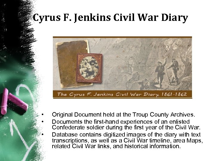 Cyrus F. Jenkins Civil War Diary • • • Original Document held at the