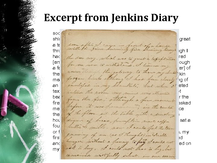 Excerpt from Jenkins Diary soon after I came in front of a house with