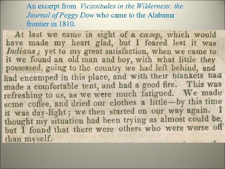An excerpt from Vicissitudes in the Wilderness: the Journal of Peggy Dow who came