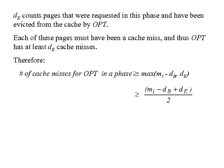 d. E counts pages that were requested in this phase and have been evicted