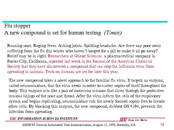 Flu stopper A new compound is set for human testing (Times) Running nose. Raging