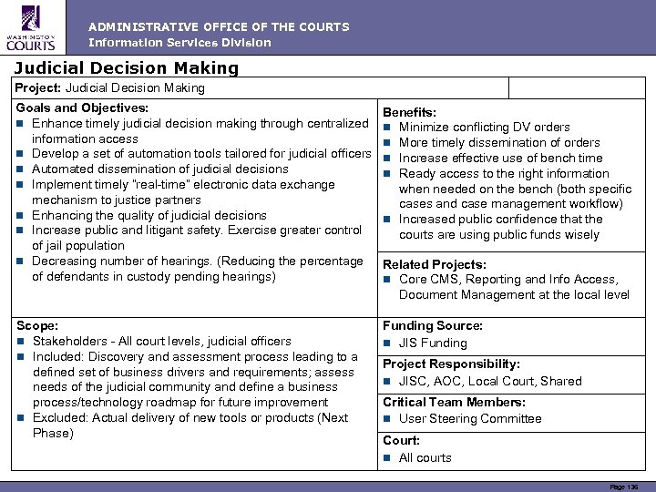 ADMINISTRATIVE OFFICE OF THE COURTS Information Services Division Judicial Decision Making Project: Judicial Decision