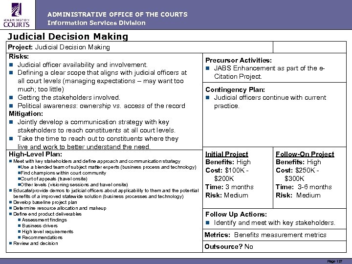 ADMINISTRATIVE OFFICE OF THE COURTS Information Services Division Judicial Decision Making Project: Judicial Decision