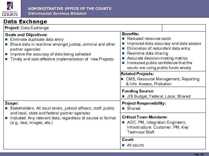 ADMINISTRATIVE OFFICE OF THE COURTS Information Services Division Data Exchange Project: Data Exchange Goals