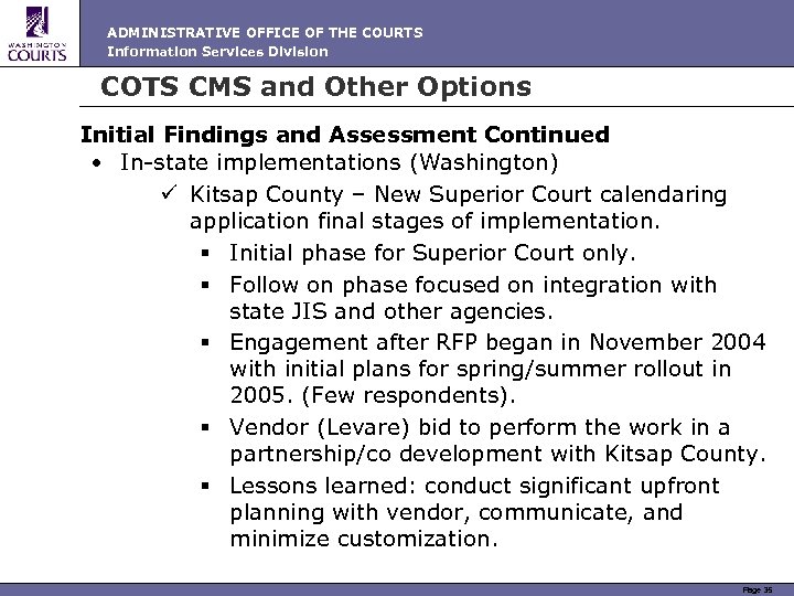 ADMINISTRATIVE OFFICE OF THE COURTS Information Services Division COTS CMS and Other Options Initial