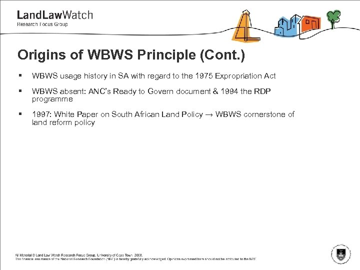 Origins of WBWS Principle (Cont. ) § WBWS usage history in SA with regard