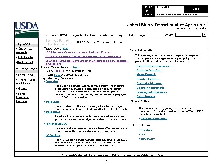 DATE TYPE PAGE 05. 22. 2003 SB Online Trade Assistance Home Page United States
