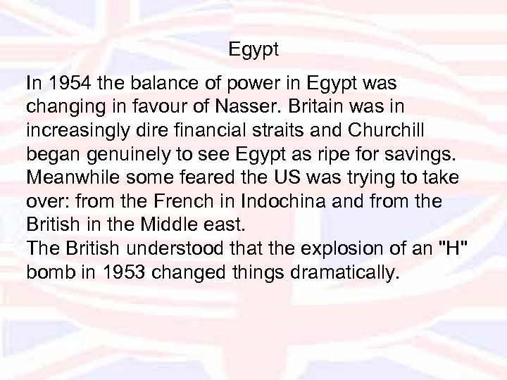 Egypt In 1954 the balance of power in Egypt was changing in favour of