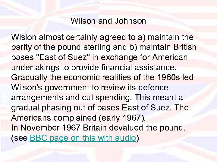 Wilson and Johnson Wislon almost certainly agreed to a) maintain the parity of the