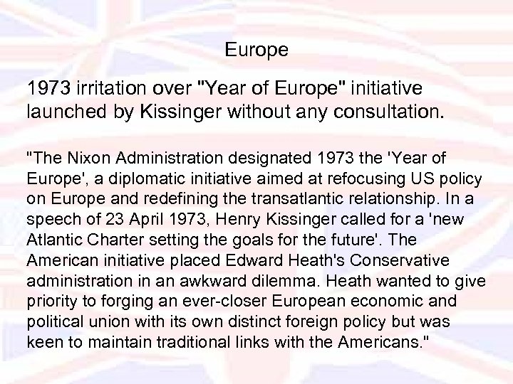 Europe 1973 irritation over 