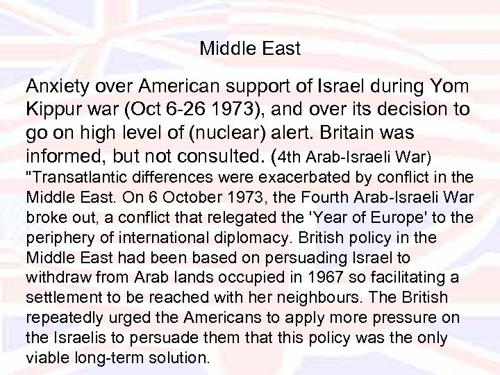 Middle East Anxiety over American support of Israel during Yom Kippur war (Oct 6