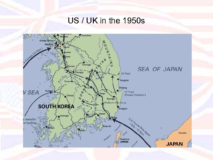 US / UK in the 1950 s 