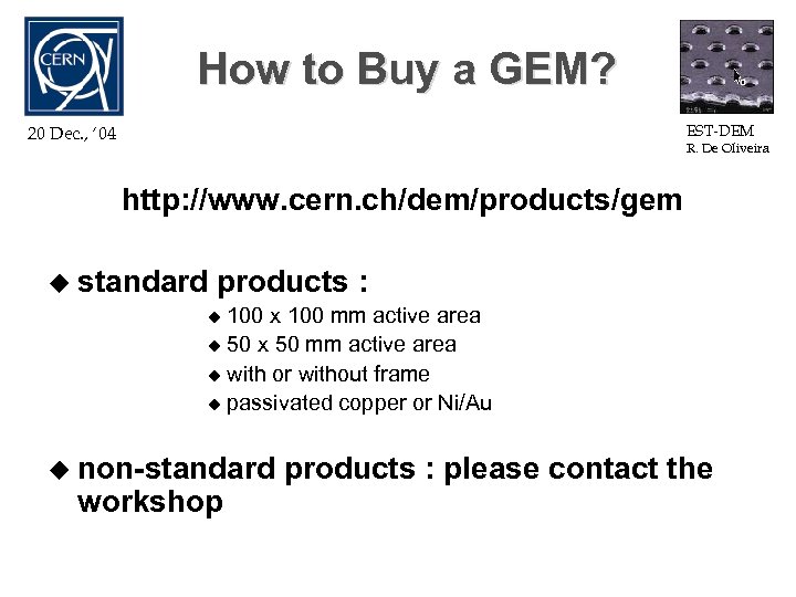 How to Buy a GEM? EST-DEM 20 Dec. , ‘ 04 R. De Oliveira