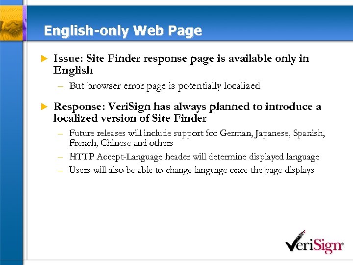 English-only Web Page u Issue: Site Finder response page is available only in English