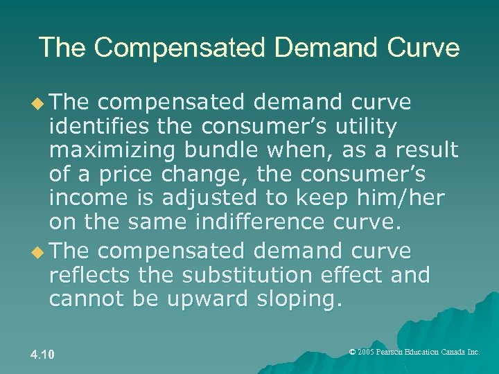 The Compensated Demand Curve u The compensated demand curve identifies the consumer’s utility maximizing