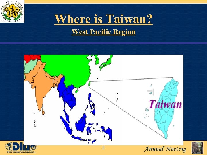 Where is Taiwan? West Pacific Region 2 