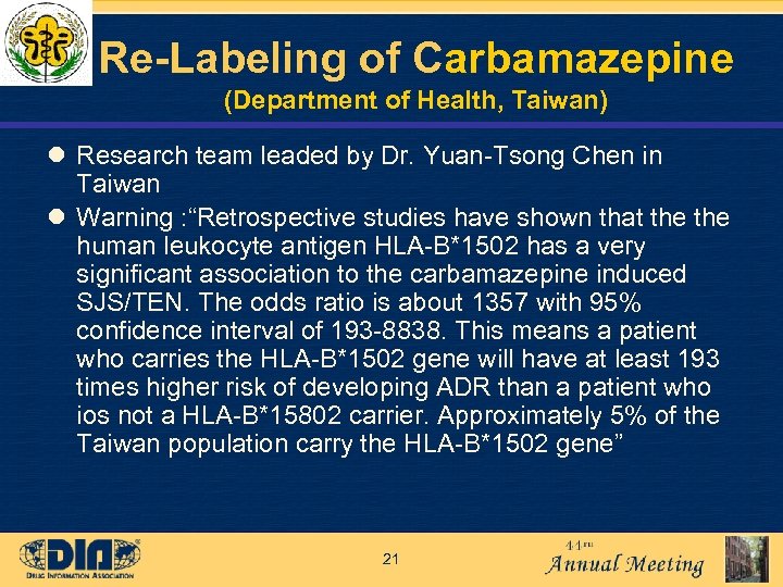 Re-Labeling of Carbamazepine (Department of Health, Taiwan) l Research team leaded by Dr. Yuan-Tsong