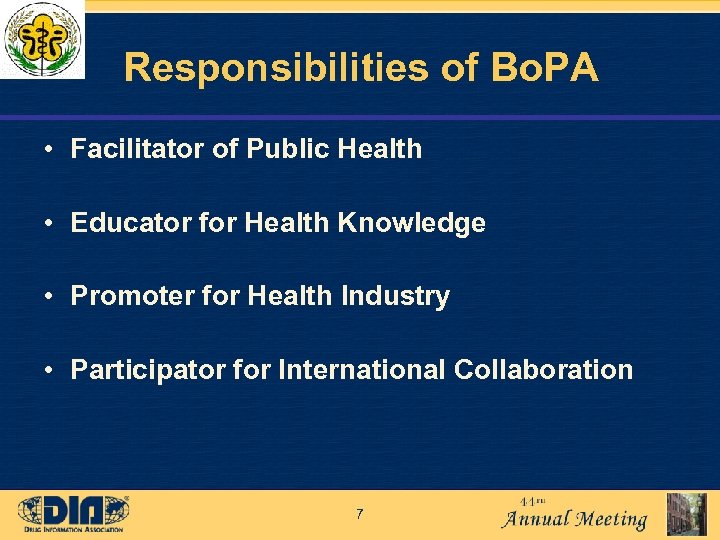 Responsibilities of Bo. PA • Facilitator of Public Health • Educator for Health Knowledge