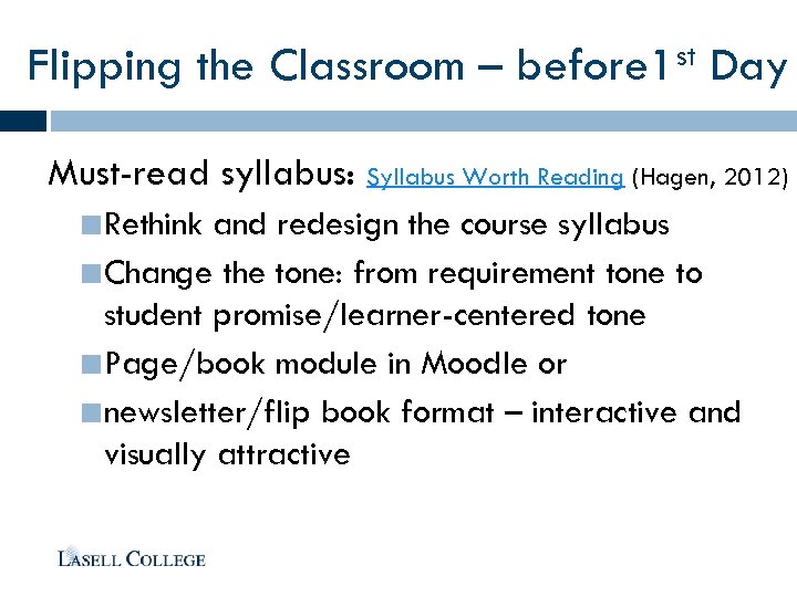 Flipping the Classroom – st before 1 Day Must-read syllabus: Syllabus Worth Reading (Hagen,