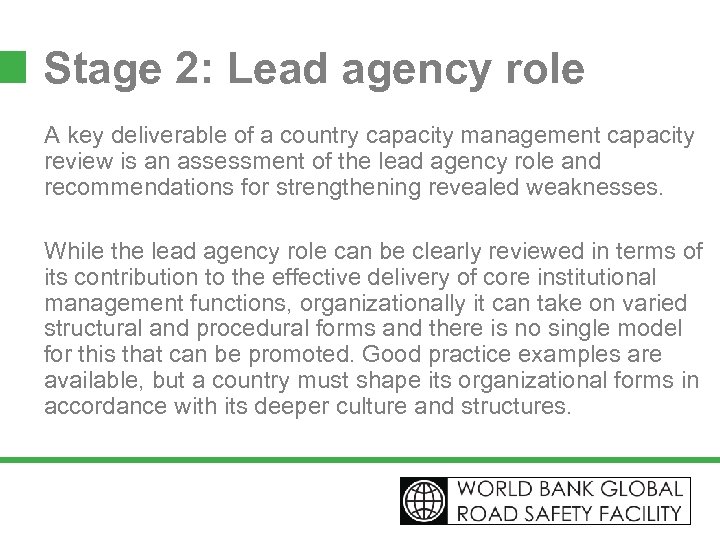 Stage 2: Lead agency role A key deliverable of a country capacity management capacity