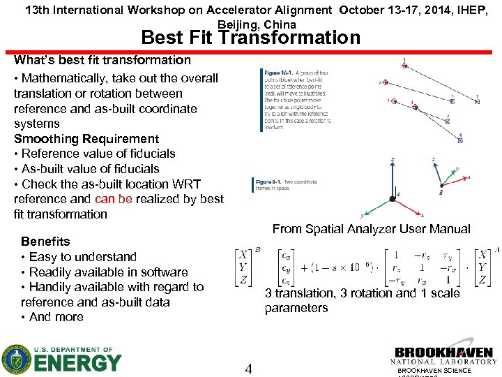 13 th International Workshop on Accelerator Alignment October 13 -17, 2014, IHEP, Beijing, China