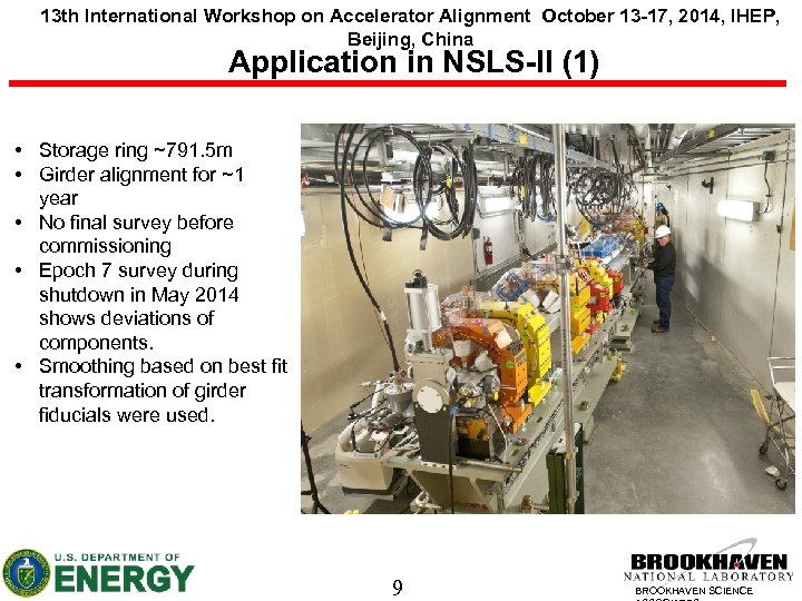 13 th International Workshop on Accelerator Alignment October 13 -17, 2014, IHEP, Beijing, China