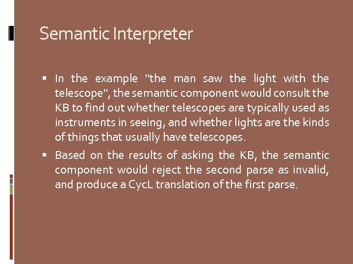 Semantic Interpreter In the example 