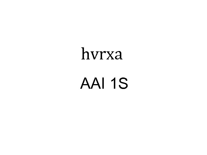 hvrxa AAI 1 S 