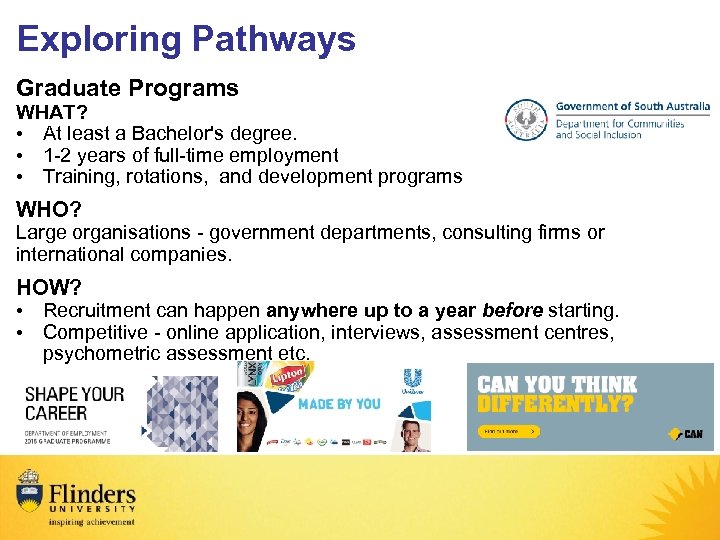 Exploring Pathways Graduate Programs WHAT? • At least a Bachelor's degree. • 1 -2