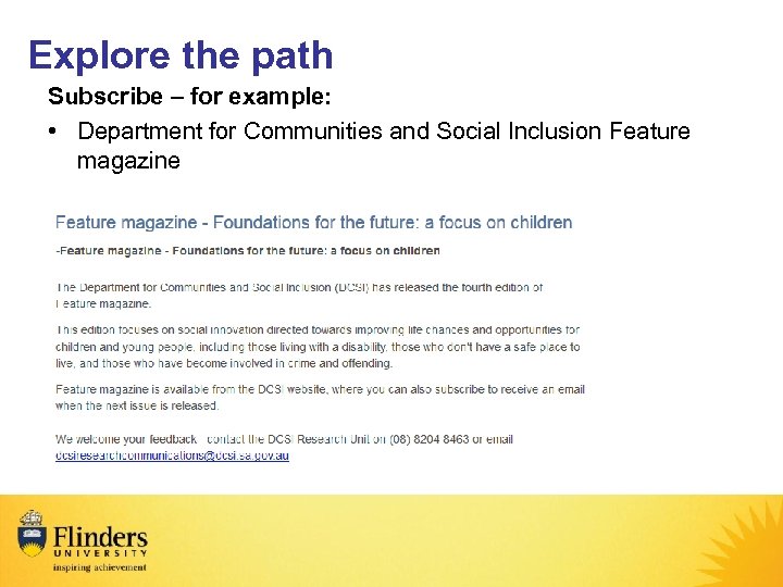 Explore the path Subscribe – for example: • Department for Communities and Social Inclusion