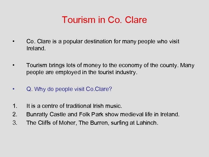 Tourism in Co. Clare • Co. Clare is a popular destination for many people