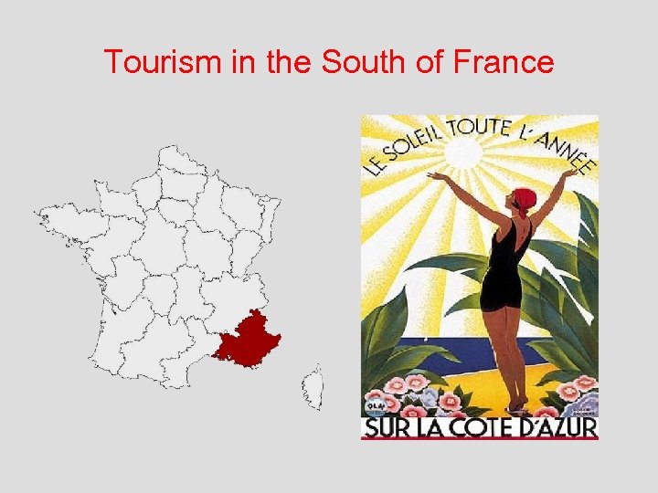 Tourism in the South of France 