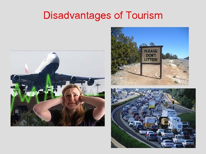 Disadvantages of Tourism 