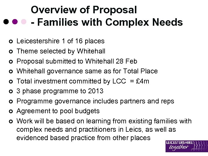 Overview of Proposal - Families with Complex Needs ¢ ¢ ¢ ¢ ¢ Leicestershire