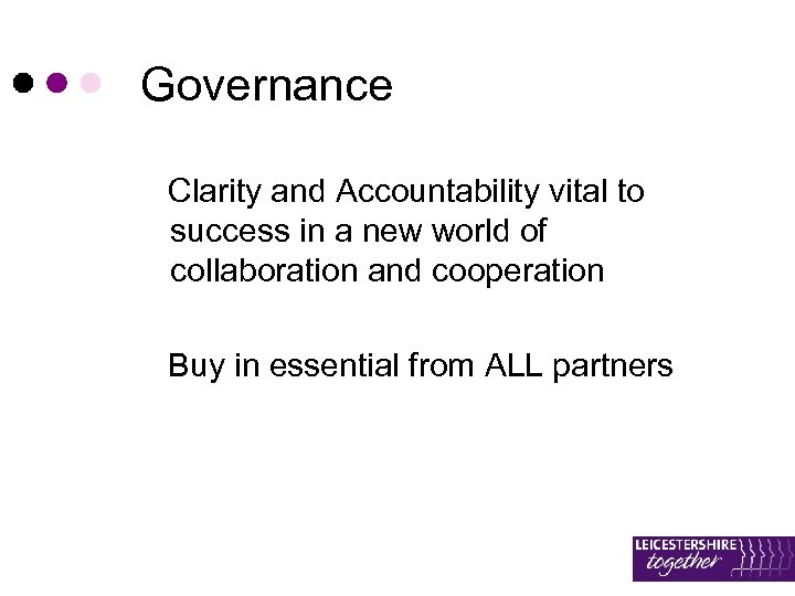 Governance Clarity and Accountability vital to success in a new world of collaboration and