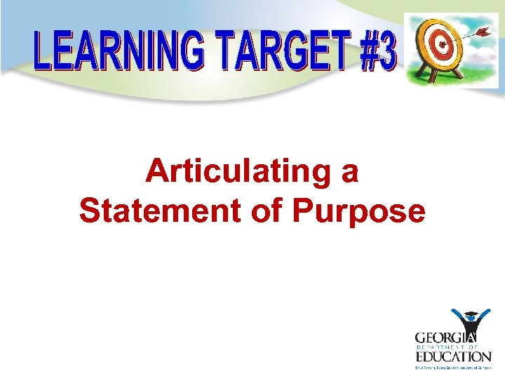Articulating a Statement of Purpose 