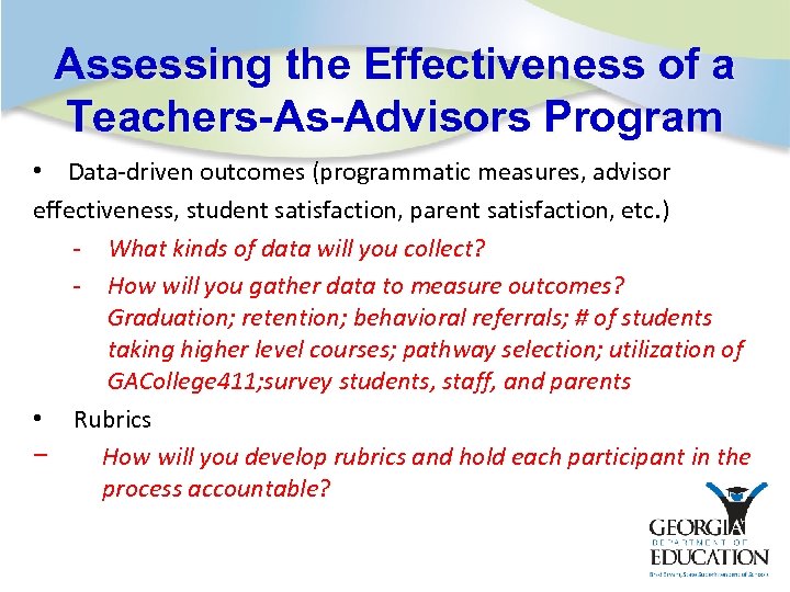 Assessing the Effectiveness of a Teachers-As-Advisors Program • Data-driven outcomes (programmatic measures, advisor effectiveness,