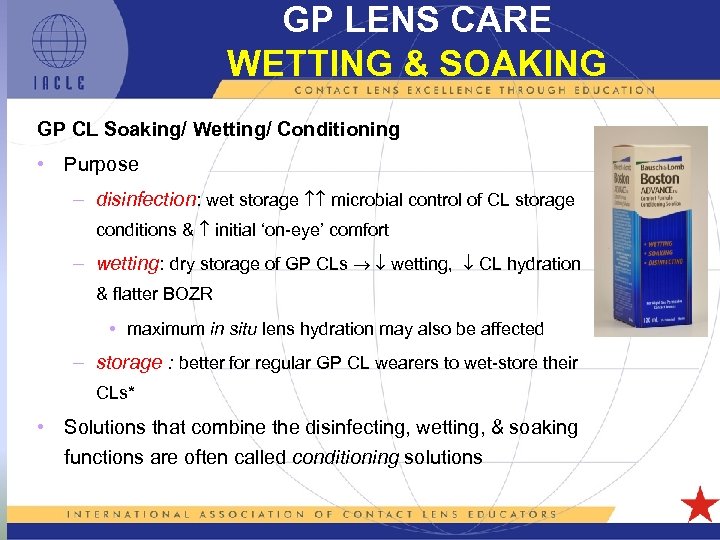 GP LENS CARE WETTING & SOAKING GP CL Soaking/ Wetting/ Conditioning • Purpose –