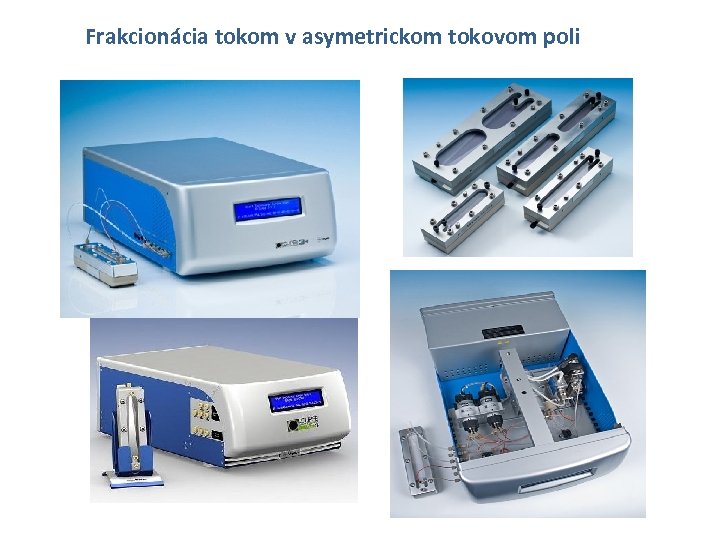 Frakcionácia tokom v asymetrickom tokovom poli 
