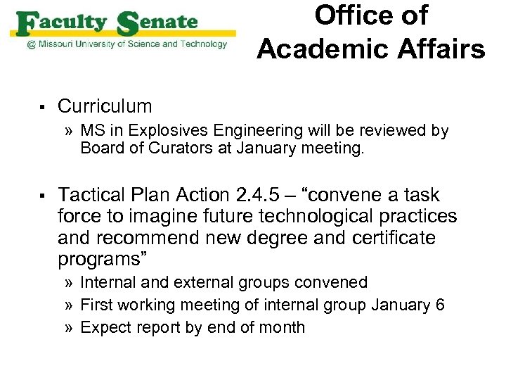 Office of Academic Affairs § Curriculum » MS in Explosives Engineering will be reviewed