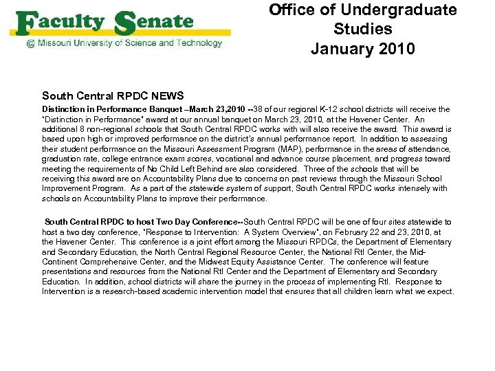 Office of Undergraduate Studies January 2010 South Central RPDC NEWS Distinction in Performance Banquet