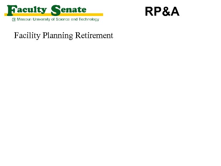 RP&A Facility Planning Retirement 