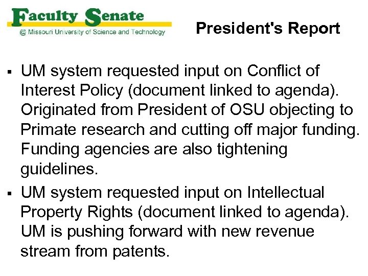 President's Report § § UM system requested input on Conflict of Interest Policy (document