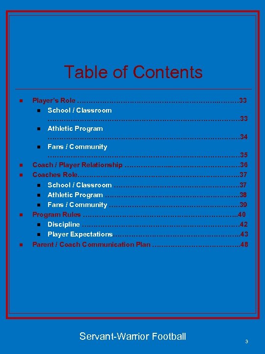 Table of Contents n n n Player’s Role …………………………. . ……… 33 n School