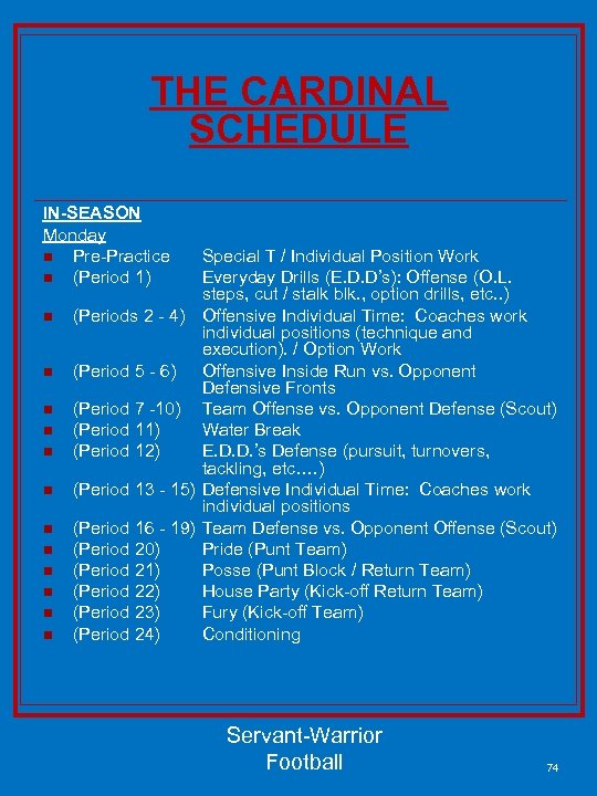 THE CARDINAL SCHEDULE IN-SEASON Monday n Pre-Practice n (Period 1) n n n Special