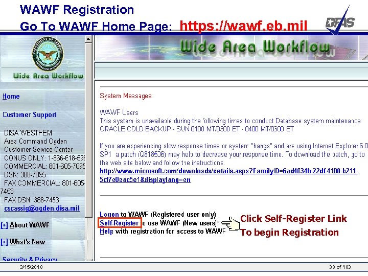 WAWF Registration Go To WAWF Home Page: https: //wawf. eb. mil Click Self-Register Link