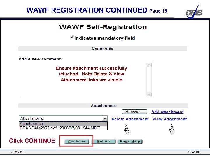 WAWF REGISTRATION CONTINUED Page 18 Ensure attachment successfully attached. Note Delete & View Attachment