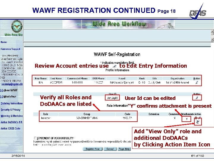 WAWF REGISTRATION CONTINUED Page 18 Review Account entries use Verify all Roles and Do.