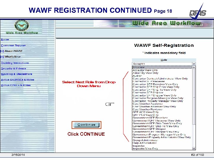 WAWF REGISTRATION CONTINUED Page 18 Click CONTINUE 3/15/2018 62 of 103 