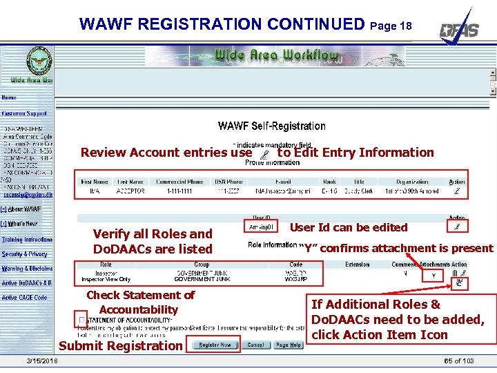 WAWF REGISTRATION CONTINUED Page 18 Review Account entries use Verify all Roles and Do.